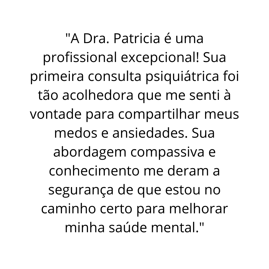 depoimentos-psiquiatro-dra-patricia (7)